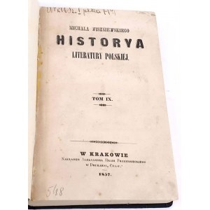 WISZNIEWSKI - HISTORYA LITERATURY POLSKIEJ 1857 vol. 9