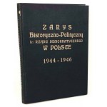 HISTORISCH-POLITISCHER ÜBERBLICK ÜBER DIE ERSTE DEMOKRATISCHE REGIERUNG IN POLEN 1944-1946