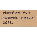 Sebastian Mon (geb. 1986), Die Allmacht des Seins.
