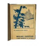 SAYSSE-TOBICZYK Kazimierz - Wielkie Zakopane i Park Narodowy w Tatrach, Warszawa 1928r., egzemplarz z księgozbioru Stefana Zwolińskiego