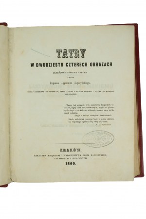 STĘCZYŃSKI Bogusz Zygmunt - Tatry w dwudziestu czterech obrazach, Kraków 1860r.