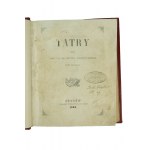 STĘCZYŃSKI Bogusz Zygmunt - Tatry w dwudziestu czterech obrazach, Kraków 1860r.
