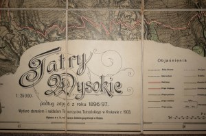 TATRY WYSOKIE podług zdjęć z roku 1896/97, Towarzystwo Tatrzańskie 1903r., skala 1:25.000, f. 75 x 114cm