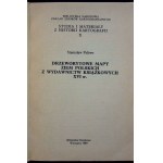 PELIWO Stanisław - DRZEWORYTOWE MAPY ZIEM POLSKICH Z WYDAWNICTW KSIĄŻKOWYCH XVI W.