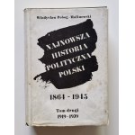 POBÓG-MALINOWSKI Władysław - NAJNOWSZA HISTORIA POLITYCZNA POLSKI 1864-1945