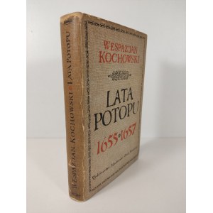 KOCHOWSKI Wespazjan - LATA POTOPU 1655-1657 Wydanie 1