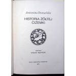 DOMAÑSKA Antonina - HISTORY OF THE YELLOW CIRCLE Illustrated by W. Majchrzak