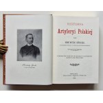 GÓRSKI Konstanty - HISTORYA ARTYLERYI POLSKIEJ Reprint Wydania 1902