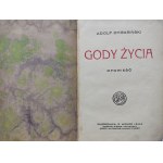 DYGASIŃSKI Adolf - GODY ŻYCIA Opowieść Wyd. 1925 Oprawa RADZISZEWSKI