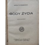 DYGASIŃSKI Adolf - GODY ŻYCIA Opowieść Wyd. 1925 Oprawa RADZISZEWSKI