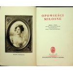 CZARTKOWSKI Adam - OPOWIEŚCI MIŁOSNE Gawędy o Dawnym Obyczaju Oprawa wydawnicza