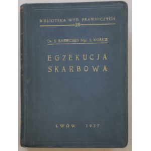 Basseches J., Korkis I., Pokladničná exekúcia, Ľvov 1937.