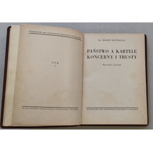 Battaglia Roger, Stát a kartely, korporace a trusty, 1929, sv. 2.