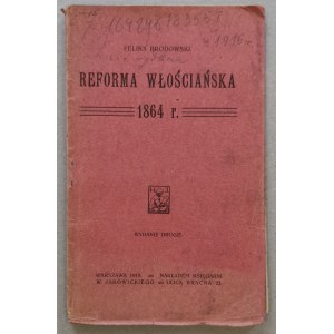 Brodowski Feliks, Reforma włościańska 1864, Wyd.2,1919.