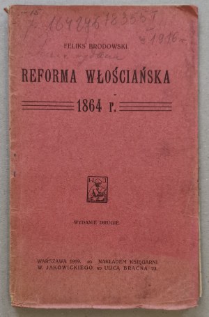 Brodowski Feliks, Reforma włościańska 1864 r., Wyd.2,1919 r.