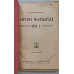 Brodowski Feliks, Reform of the peasantry 1864, Wyd.2,1919.