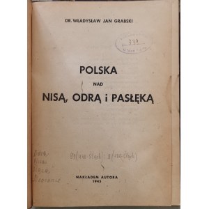 Grabski Władysław Jan - Polsko na řekách Nisa, Odra a Pasłęka, 1945.