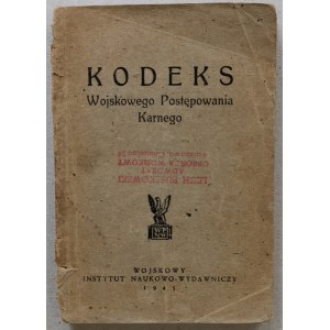 Vojenský trestní řád z roku 1945. [výňatek od obhájce W. Pileckého].