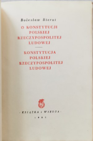Konstytucja Polskiej Rzeczypospolitej Ludowej, 1952 [Bierut + referat o Kon. PRL]