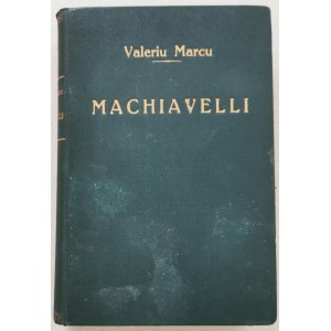Marcu V., Machiavelli - Szkoła władzy, wyd.: PSW Płomień [1938]