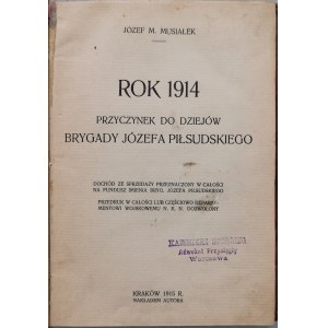 Musiałek J., Rok 1914, przyczynek... [prow. Adw. Kazimierz Sterling]