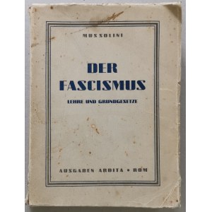 Mussolini - Der Fascismus lehre und grundgesetze, Rzym, 1935