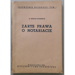 Natanson Wiktor Dr. - Nástin zákona o notářích - 1953.