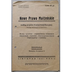 Nowe prawo małżeńskie, wg proj. Komisji Kodyfikacyjnej, XI 1931.[Wyciąg]