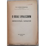 Petrażycki Leon - O ideale społecznym i odrodzeniu prawa naturalnego, 1925