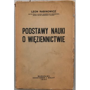 Rabinowicz Leon, Podstawy nauki o więziennictwie, 1933