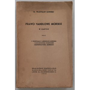 Dr Sowiński W., Prawo handlowe morskie w zarysie, 1935
