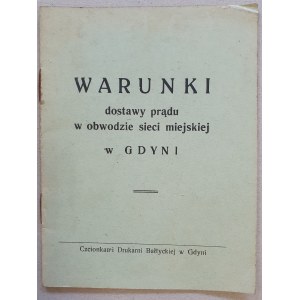 Warunki dostawy prądu w obwodzie sieci miejskiej w Gdyni [regulamin, 1928 r.]