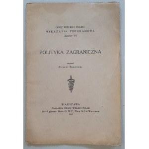 Berezowski Zygmunt, Zahraniční politika. Velkopolský tábor, 1927