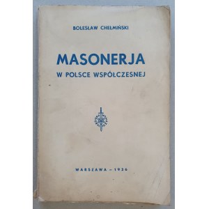 Chełmiński Bolesław, Masoneria w Polsce współczesnej, 1936