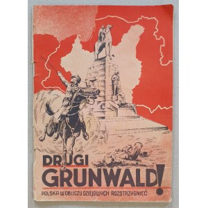 [ps.]MIR, Drugi Grunwald - Polska w obliczu dziejowych rozstrzygnięcia [1939, Toruń].