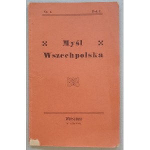 Myśl Wszechpolska, R.I Nr 1, Warszawa, czerwiec [1908? 1912/13?]