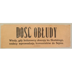 [Afisz] Dość obłudy - [ks. Teofil Skalski, propaganda anty-Endecka, 1928?]