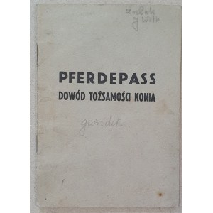 [Górski J.Ł.] Horse identity card, Pferdepass, 1943. [Księżowola]