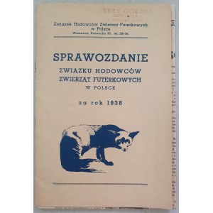 Správa Združenia chovateľov kožušín [1938, Gorski].