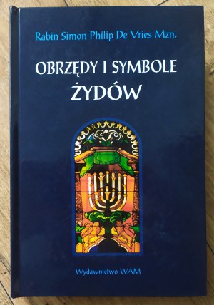 de Vries Simon Philip • Obrzędy i symbole Żydów