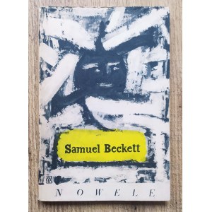 Beckett Samuel • Nowele [wydanie 1., 1958] [Jerzy Jaworowski]