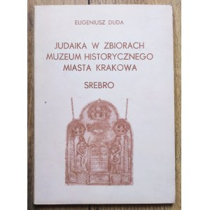 Judaika w zbiorach Muzeum Historycznego Miasta Krakowa. Srebro