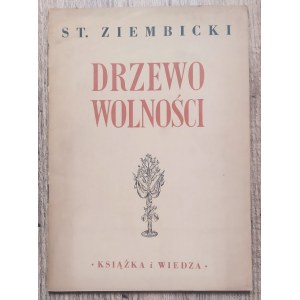 Ziembicki Stanisław • Drzewo wolności [Jan Marcin Szancer]