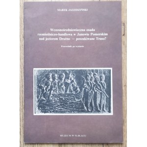 Wczesnośredniowieczna osada rzemieślniczo-handlowa w Janowie Pomorskim