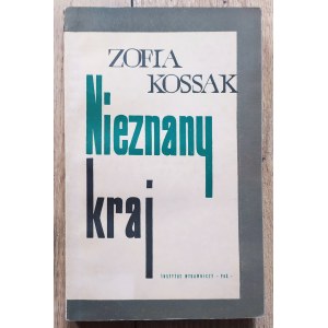 Kossak Zofia • Nieznany kraj [Tadeusz Niemirski]