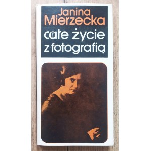 Mierzecka Janina • Całe życie z fotografią
