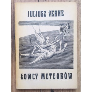 Verne Juliusz • Łowcy Meteorów [Daniel Mróz]