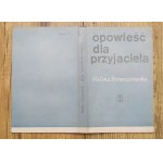 Poświatowska Halina • Opowieść dla przyjaciela [wydanie 1., 1966]