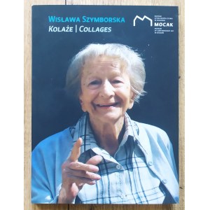 Szymborska Wisława. Kolaże Collages
