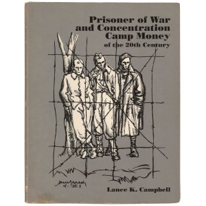 Campbell, Prisoner of War and Concentration Camp Money of the 20th Century